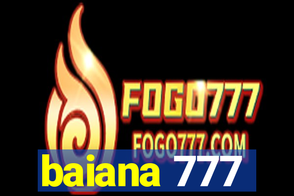 baiana 777